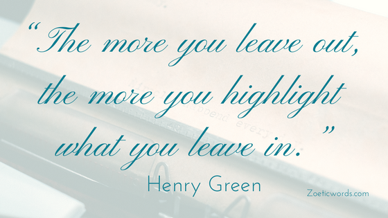 The more you leave out...